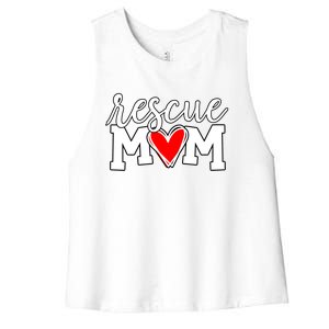 Rescue Mom Proud Dog Rescue Cat Rescue Mama Cool Gift Women's Racerback Cropped Tank