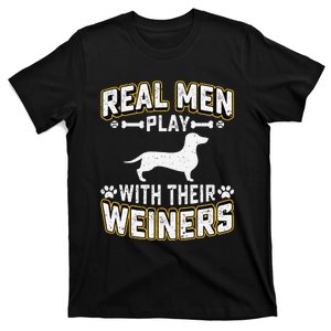 Real man Play With Wiener Dog Gift Puppie Dachshund Lover T-Shirt