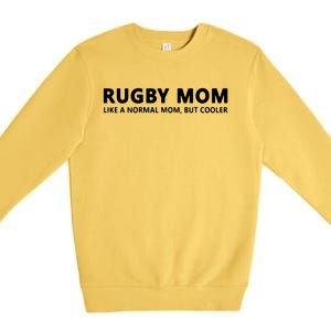 Rugby Mother Rugby Mom Premium Crewneck Sweatshirt