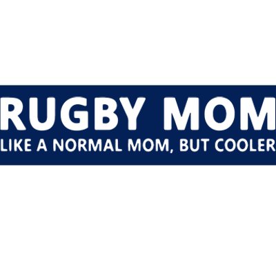 Rugby Mother Rugby Mom Bumper Sticker