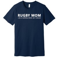 Rugby Mother Rugby Mom Premium T-Shirt