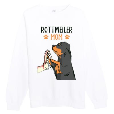 Rottweiler Mom Rottie Dog Mama Funny Mothers Day Premium Crewneck Sweatshirt