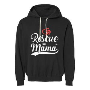 rescue mama rescue dog lover out rescue mom paw print Garment-Dyed Fleece Hoodie