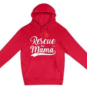 rescue mama rescue dog lover out rescue mom paw print Premium Pullover Hoodie