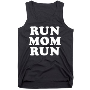 Run Mom Run Marathon Running Spectator Tank Top