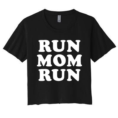 Run Mom Run Marathon Running Spectator Women's Crop Top Tee