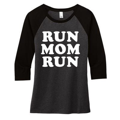 Run Mom Run Marathon Running Spectator Women's Tri-Blend 3/4-Sleeve Raglan Shirt