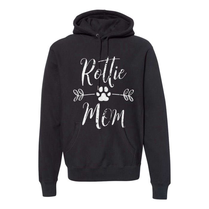 Rottie Mom Rottweiler Lover Owner Funny Dog Mom Premium Hoodie