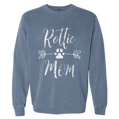 Rottie Mom Rottweiler Lover Owner Funny Dog Mom Garment-Dyed Sweatshirt