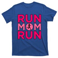 Run Mom Run Half Marathon Runner Running Lover Graphic Meaningful Gift T-Shirt