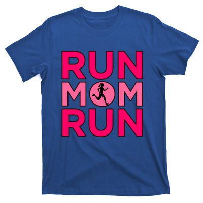 Run Mom Run Half Marathon Runner Running Lover Graphic Meaningful Gift T-Shirt