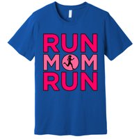 Run Mom Run Half Marathon Runner Running Lover Graphic Meaningful Gift Premium T-Shirt