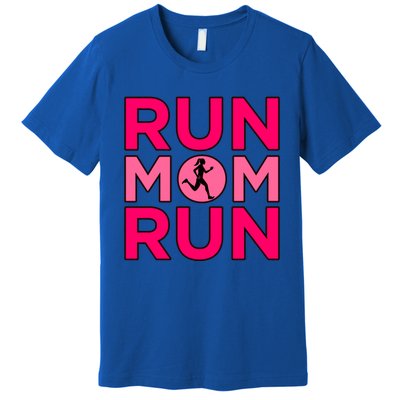 Run Mom Run Half Marathon Runner Running Lover Graphic Meaningful Gift Premium T-Shirt