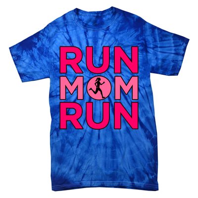 Run Mom Run Half Marathon Runner Running Lover Graphic Meaningful Gift Tie-Dye T-Shirt