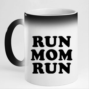 Run Mom Run Marathon Running Spectator 11oz Black Color Changing Mug