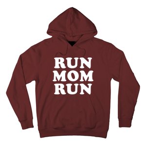 Run Mom Run Marathon Running Spectator Hoodie