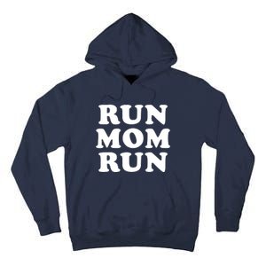 Run Mom Run Marathon Running Spectator Tall Hoodie