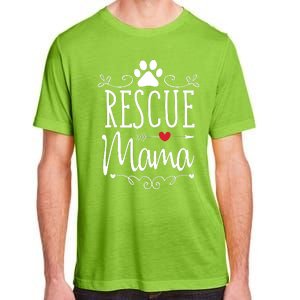 Rescue Mama Rescue Dog Lover Outfit Rescue Mom Gift Adult ChromaSoft Performance T-Shirt