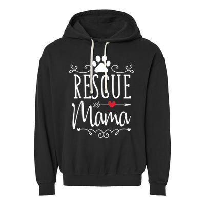 Rescue Mama Rescue Dog Lover Outfit Rescue Mom Gift Garment-Dyed Fleece Hoodie