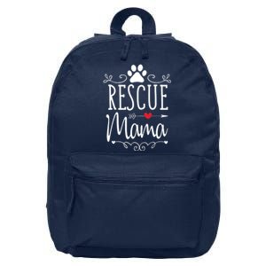 Rescue Mama Rescue Dog Lover Outfit Rescue Mom Gift 16 in Basic Backpack