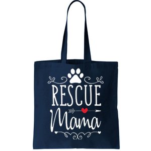 Rescue Mama Rescue Dog Lover Outfit Rescue Mom Gift Tote Bag