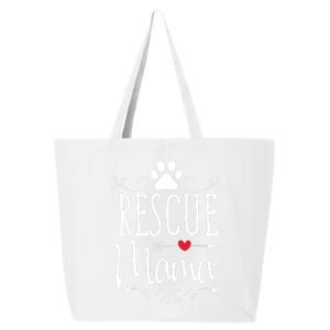 Rescue Mama Rescue Dog Lover Outfit Rescue Mom Gift 25L Jumbo Tote