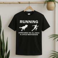 Running Motivation Raptor Chase Funny Dinosaur T-Shirt