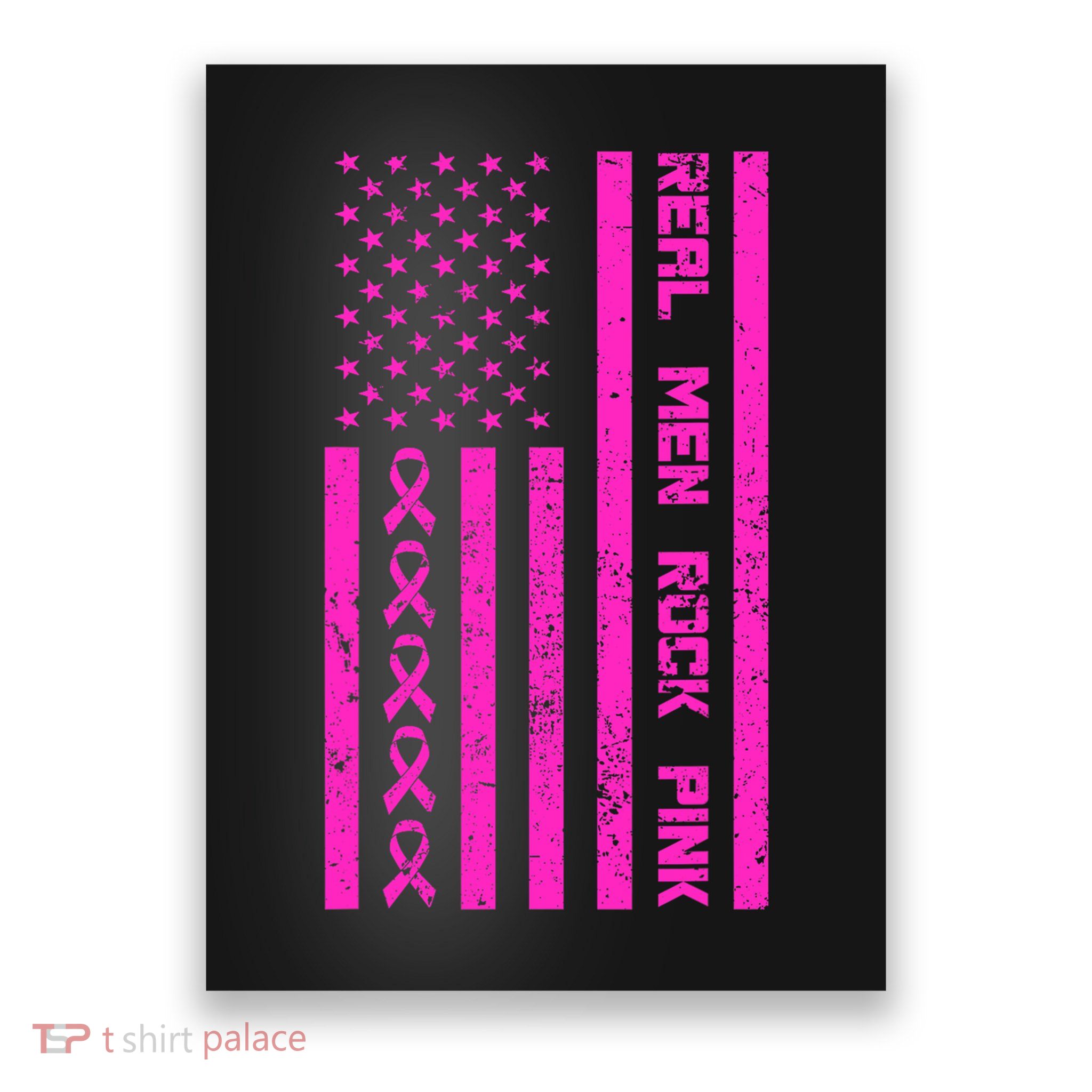 Real Men Rock Pink Ribbon Breast Cancer Awareness America Poster