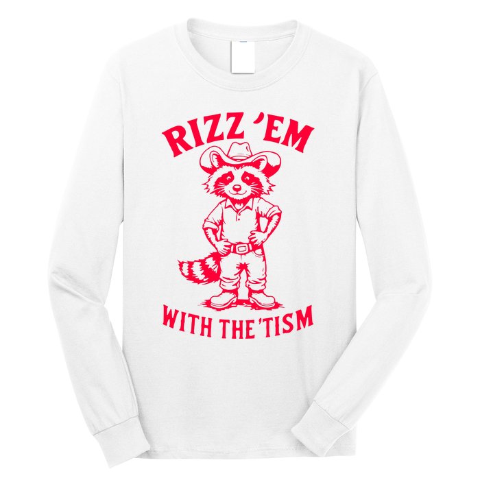 Raccoon Meme Rizz Em With The Tism Vintage Autism Awareness Long Sleeve Shirt