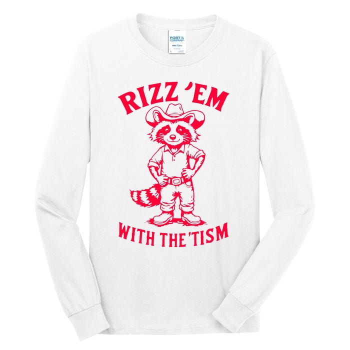 Raccoon Meme Rizz Em With The Tism Vintage Autism Awareness Tall Long Sleeve T-Shirt