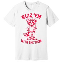 Raccoon Meme Rizz Em With The Tism Vintage Autism Awareness Premium T-Shirt