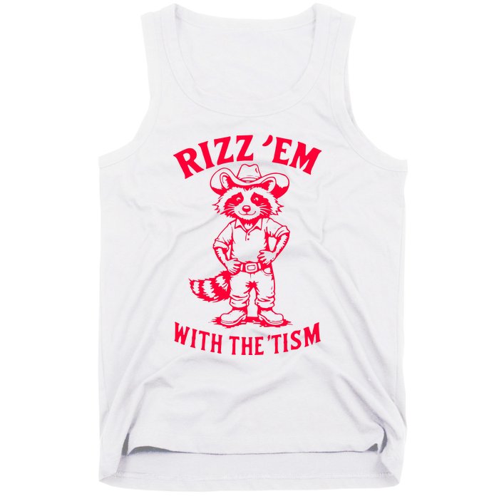 Raccoon Meme Rizz Em With The Tism Vintage Autism Awareness Tank Top