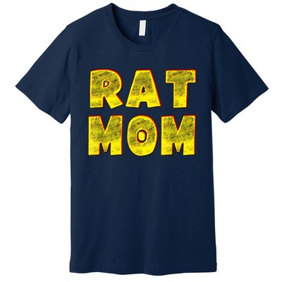 Rat Mom Premium T-Shirt