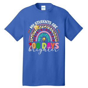 Rainbow My Students Are 100 Days Brighter Teacher Cute Gift Tall T-Shirt