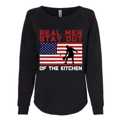 Real Men Stay Out Of The Kitchen Funny Pickleball Paddleball Womens California Wash Sweatshirt