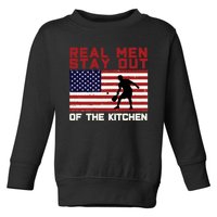 Real Men Stay Out Of The Kitchen Funny Pickleball Paddleball Toddler Sweatshirt