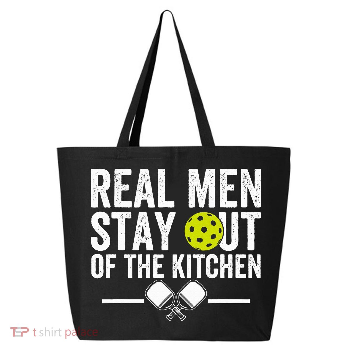Real M.E.N Stay Out Of The Kitchen Pickleball 25L Jumbo Tote