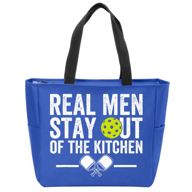 Real M.E.N Stay Out Of The Kitchen Pickleball Zip Tote Bag