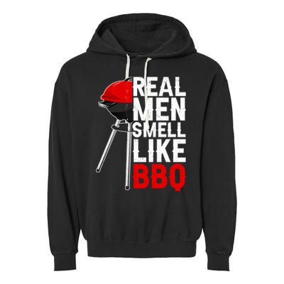Real Men Smell Like BBQ Garment-Dyed Fleece Hoodie
