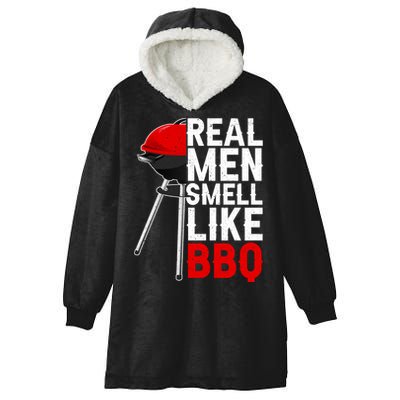 Real Men Smell Like BBQ Hooded Wearable Blanket