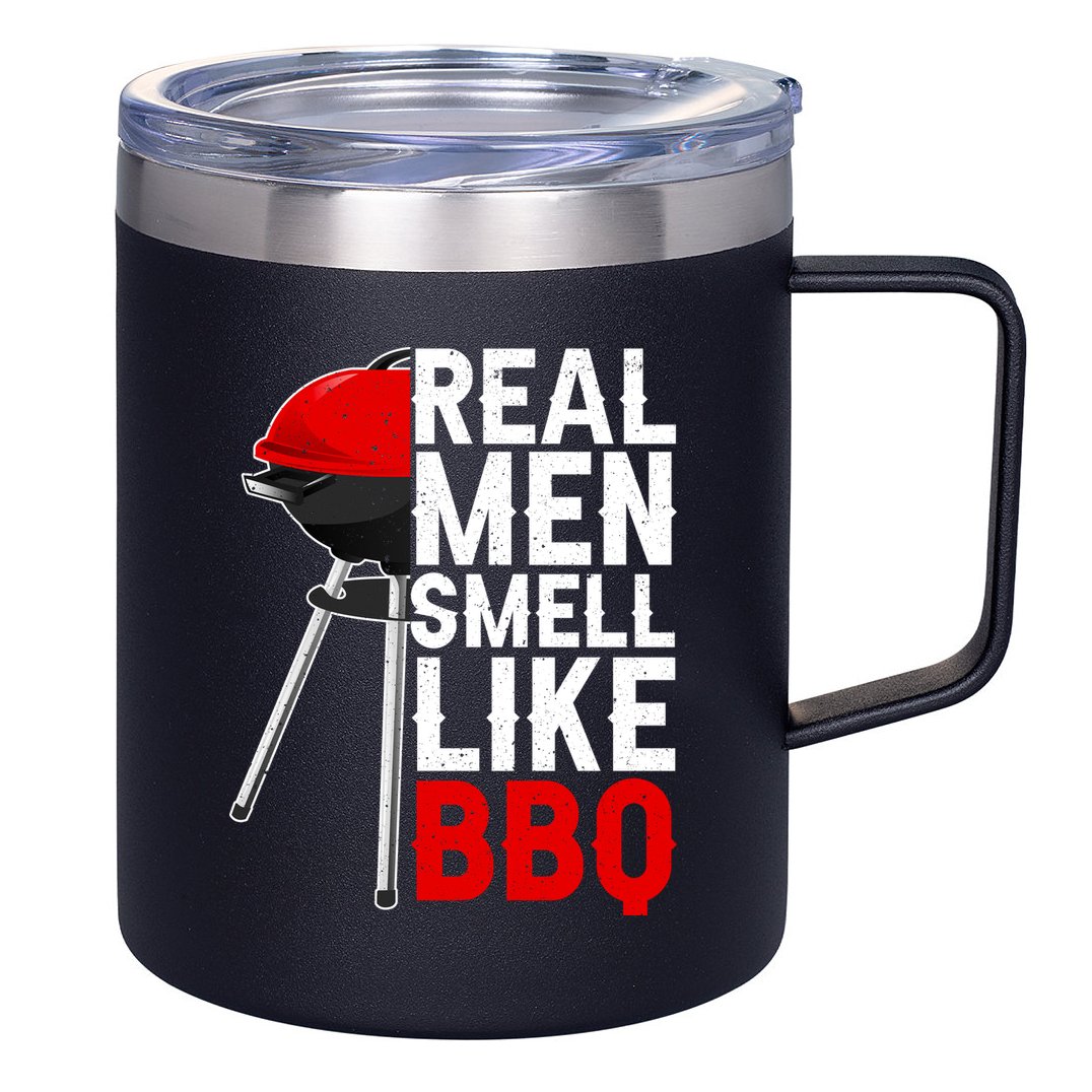 Real Men Smell Like BBQ 12oz Stainless Steel Coffee Mug
