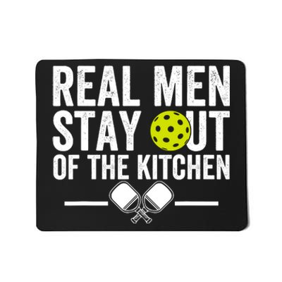 Real Man Stay Out Of The Kitchen Funny Pickleball Vintage Mousepad