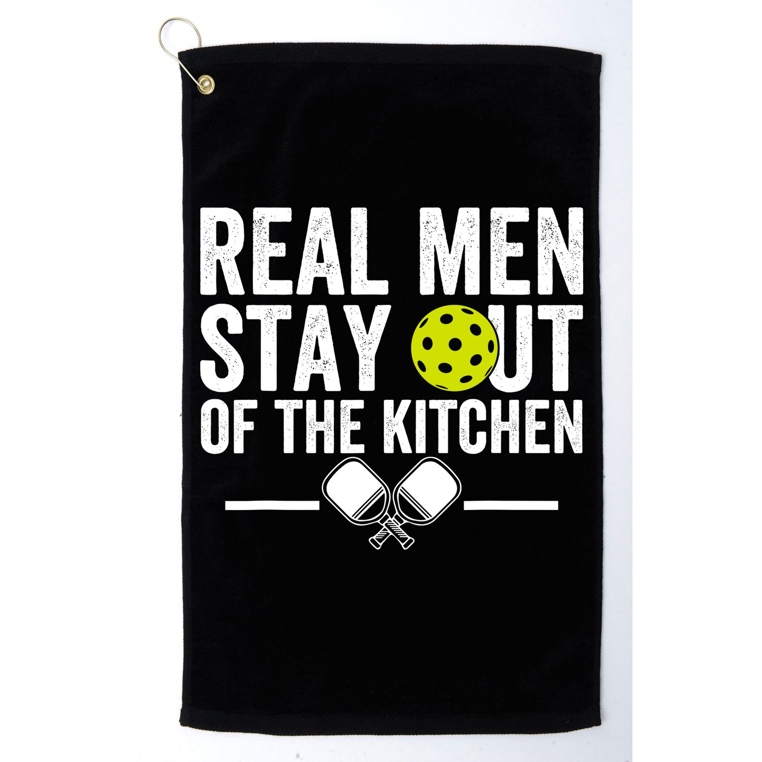 Real Man Stay Out Of The Kitchen Funny Pickleball Vintage Golf Towel