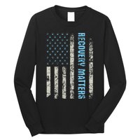 Recovery Matters Sobriety Anniversary Sober Aa Na Long Sleeve Shirt