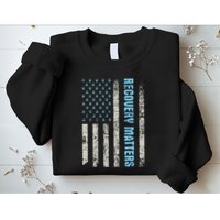 Recovery Matters Sobriety Anniversary Sober Aa Na Sweatshirt