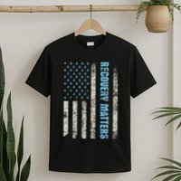 Recovery Matters Sobriety Anniversary Sober Aa Na T-Shirt