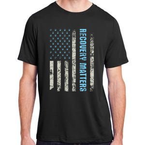 Recovery Matters Sobriety Anniversary Sober Aa Na Adult ChromaSoft Performance T-Shirt