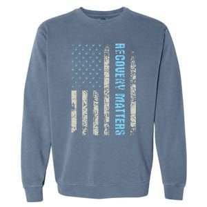 Recovery Matters Sobriety Anniversary Sober Aa Na Garment-Dyed Sweatshirt