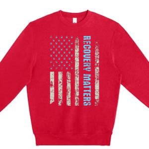 Recovery Matters Sobriety Anniversary Sober Aa Na Premium Crewneck Sweatshirt