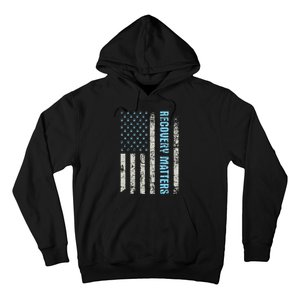 Recovery Matters Sobriety Anniversary Sober AA NA (1) Hoodie